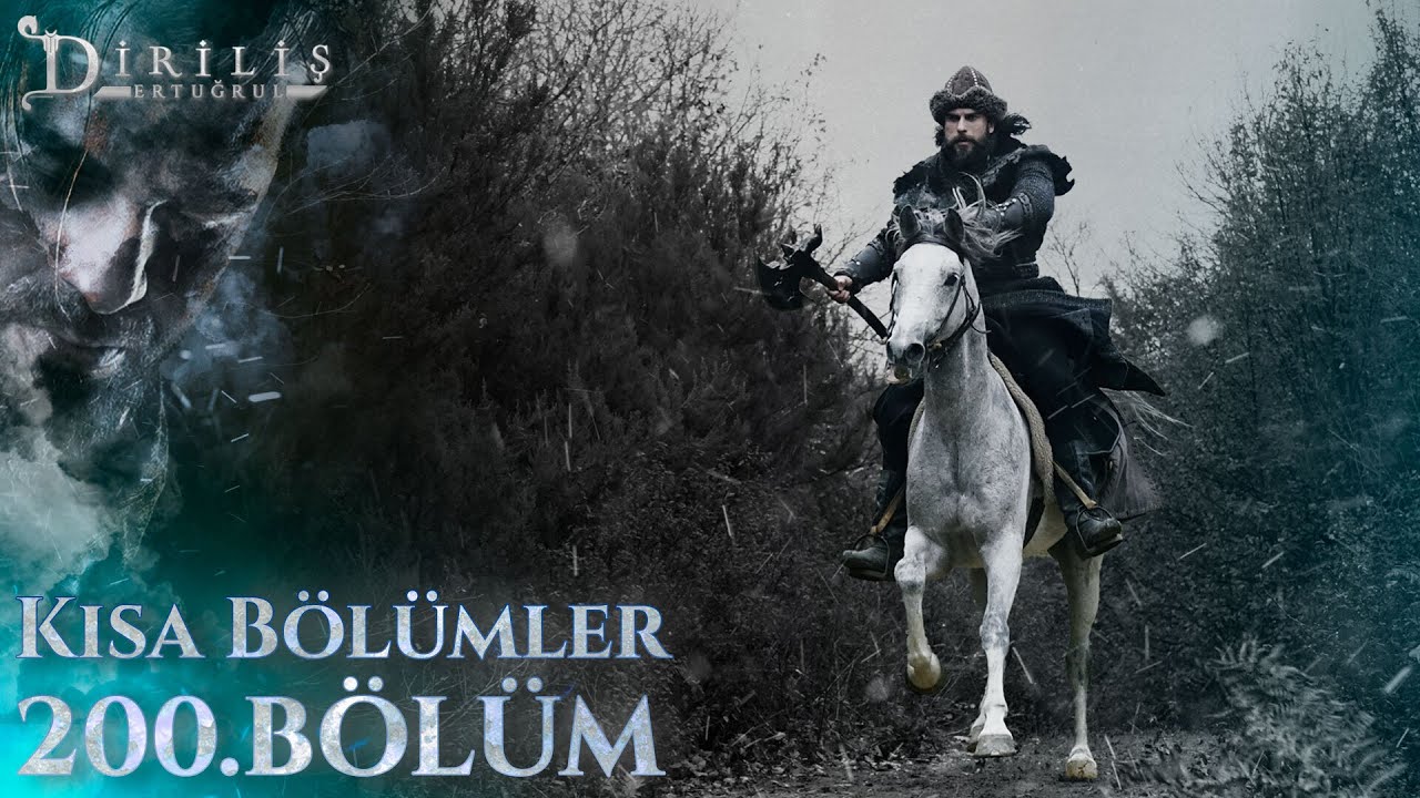 Diriliş Ertuğrul | Kısa B&ouml;l&uuml;mler - B&ouml;l&uuml;m 200 @trt1​