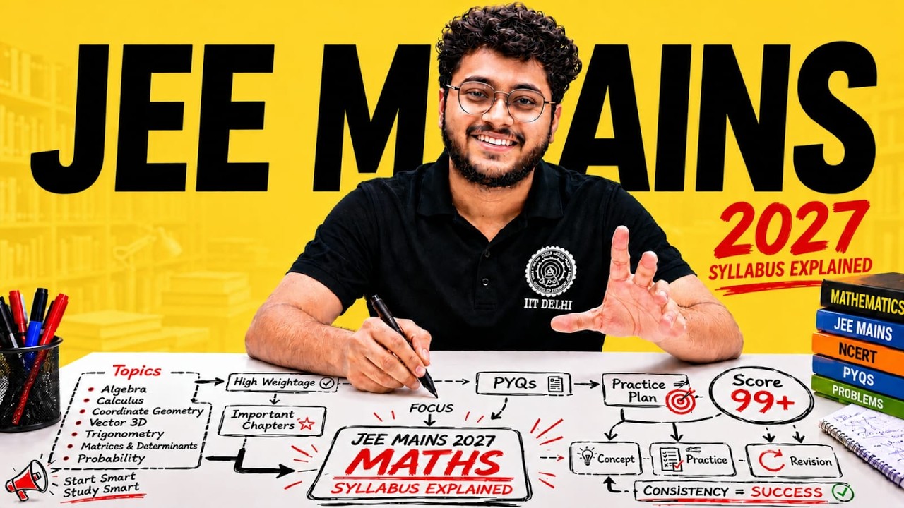 ⚠️ JEE Mains 2027 Syllabus Explained ‼️