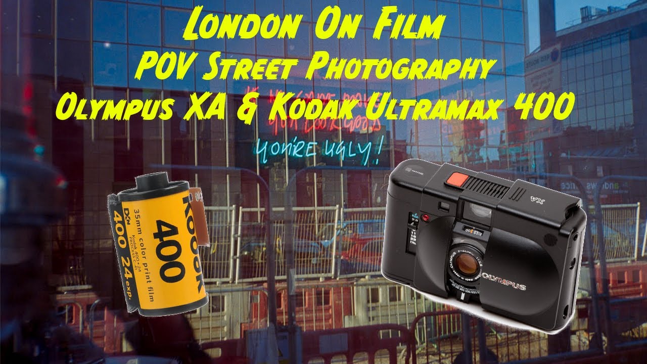 London On Film Street Photography POV - Olympus XA & Kodak Ultramax 400