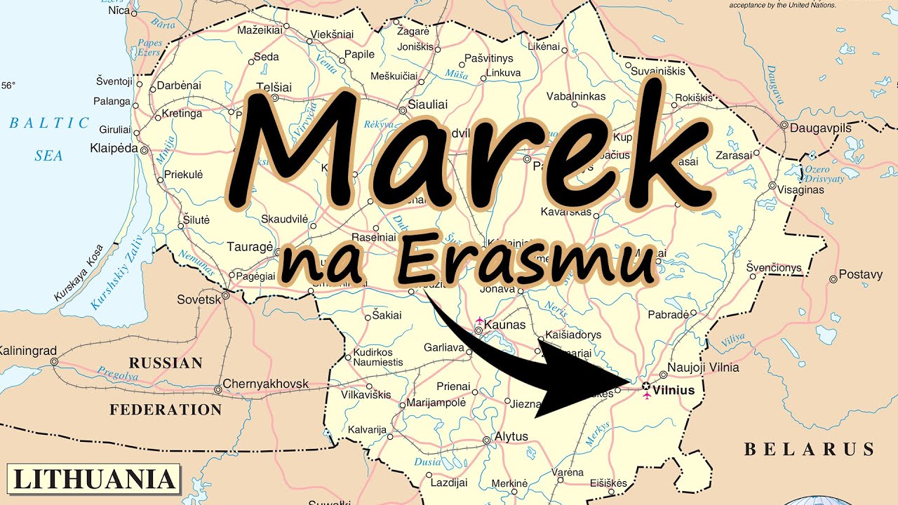 Erasmus: #12 Loty&scaron;sko nen&iacute; Litva! [CZ/SK]