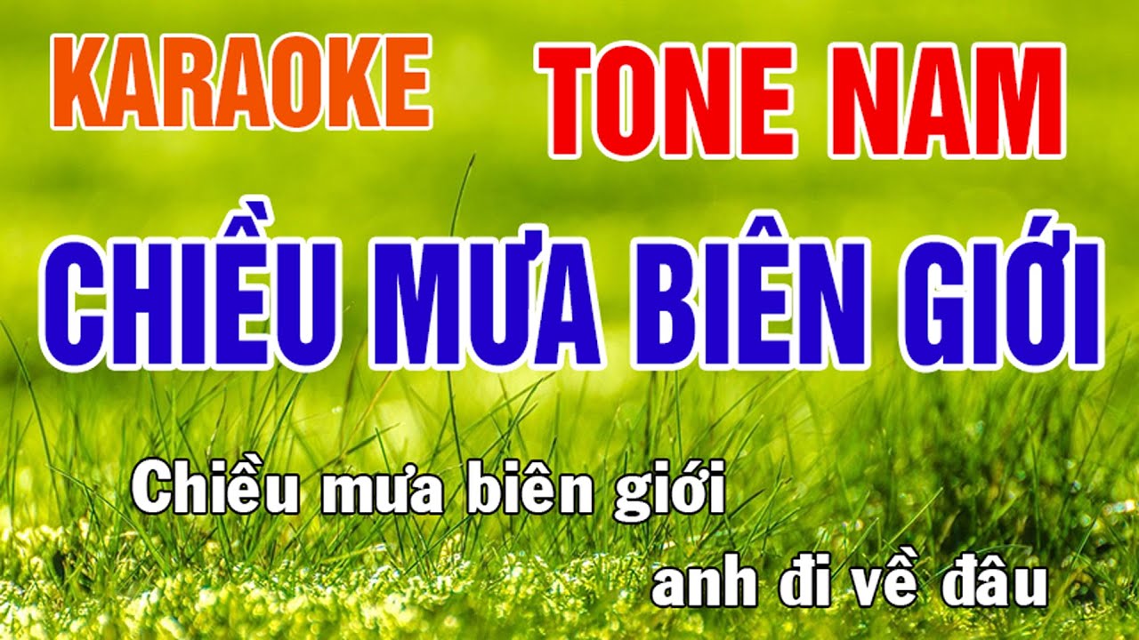 Chiều Mưa Biên Giới Karaoke Tone Nam Nhạc Sống - Phối Mới Dễ Hát - Nhật Nguyễn