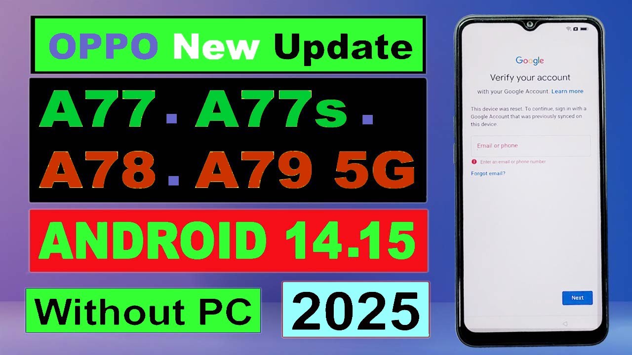 OPPO A77 / A77s / A78 / A79 5G FRP Bypass  |  Android 14 / 15   |  OPPO A77 5G Google Account Unlock