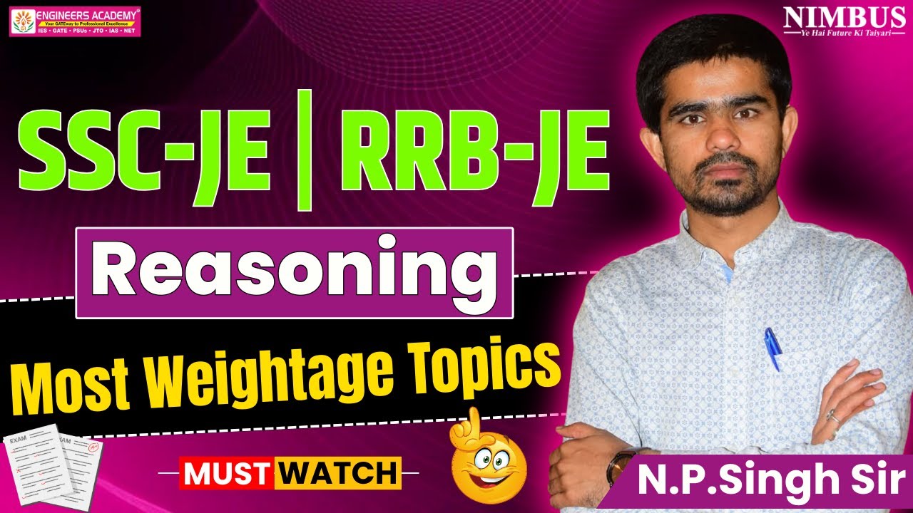 Reasoning for SSC JE & RRB JE 2025 | High Weightage & High Scoring Topics For SSC JE & RRB JE 2025