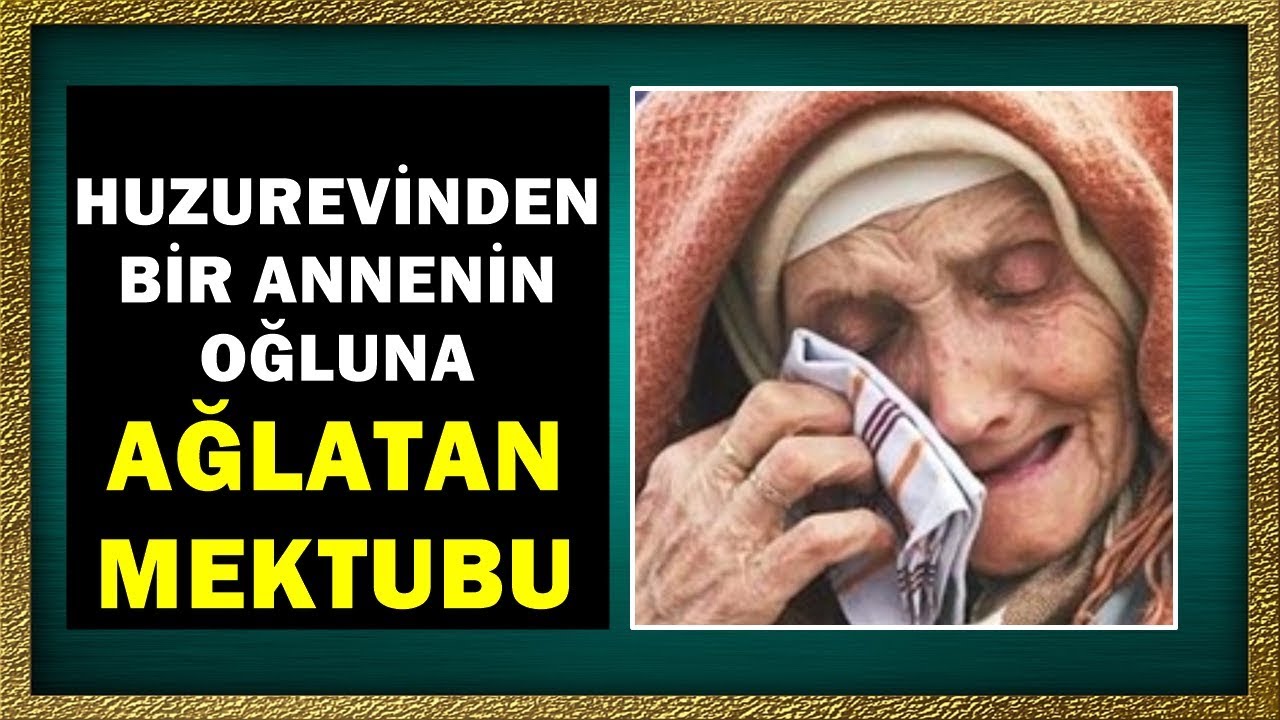 Annenin Oğluna Ağlatan Mektubu (Huzurevinden İbretlik Mektup) - Can Demiryel