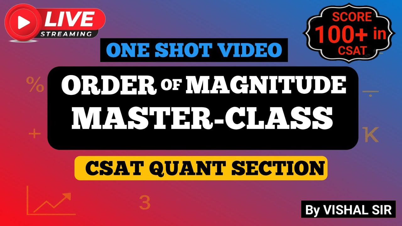 LIVE🔴UPSC CSAT  |Score 100+ in CSAT Easily |0rder Of Magnitude-ONE SHOT| #skvias #upsc