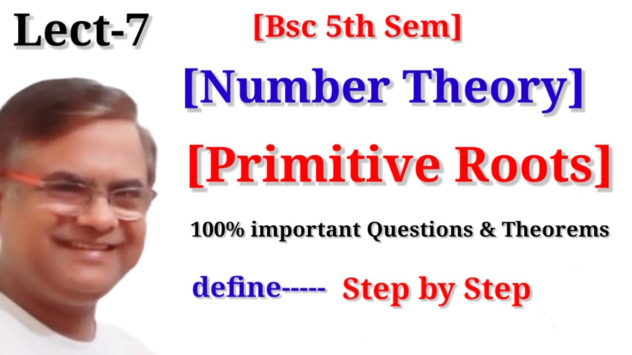 PRIMITIVE ROOTS NUMBER THEORY | Primitive Roots Number Theory