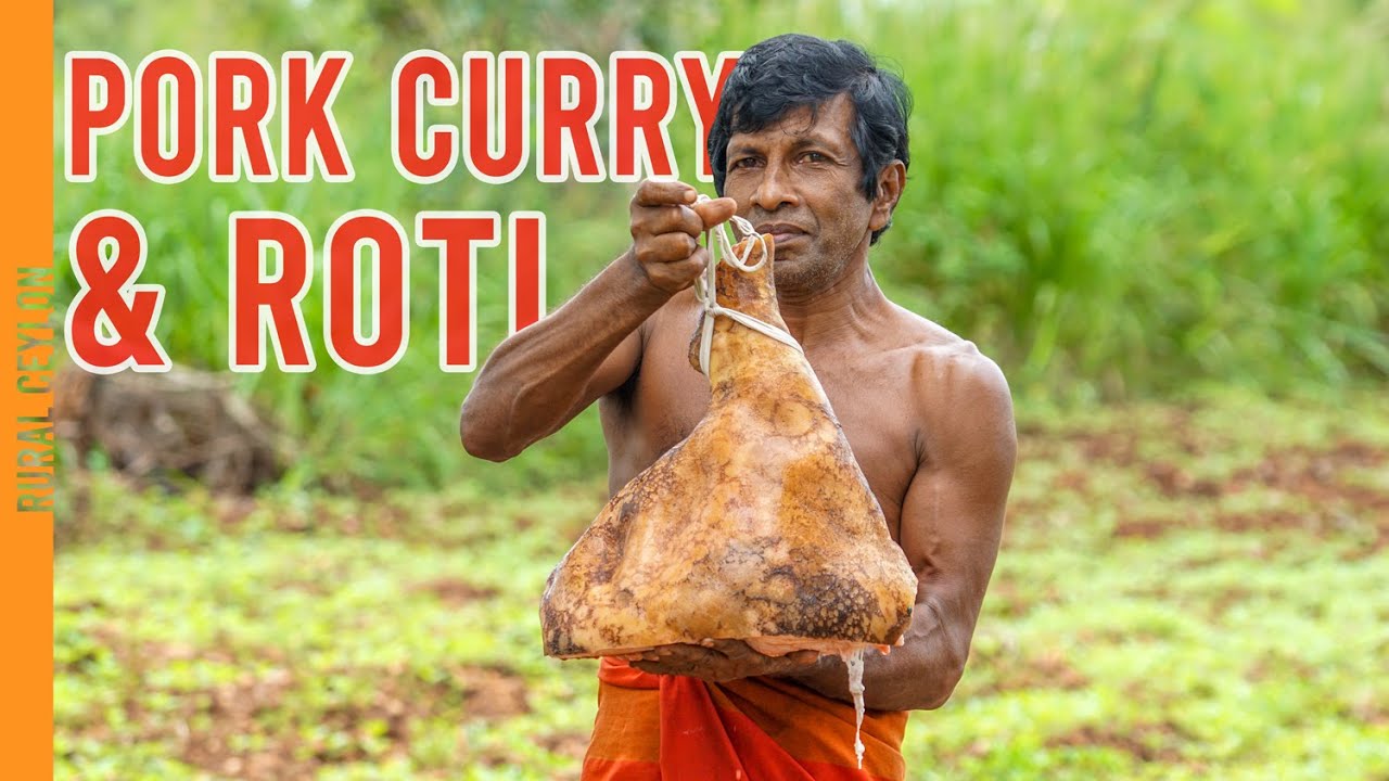 Giant Pork Leg Curry with Coconut Roti Cooking in Rural Ceylon