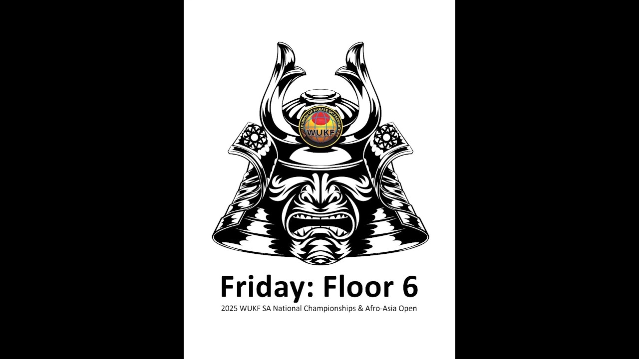 🔴 LIVE | 2025 WUKF SA National Championship & Afro-Asia Open | Floor 6 | Friday | 4 April | PE