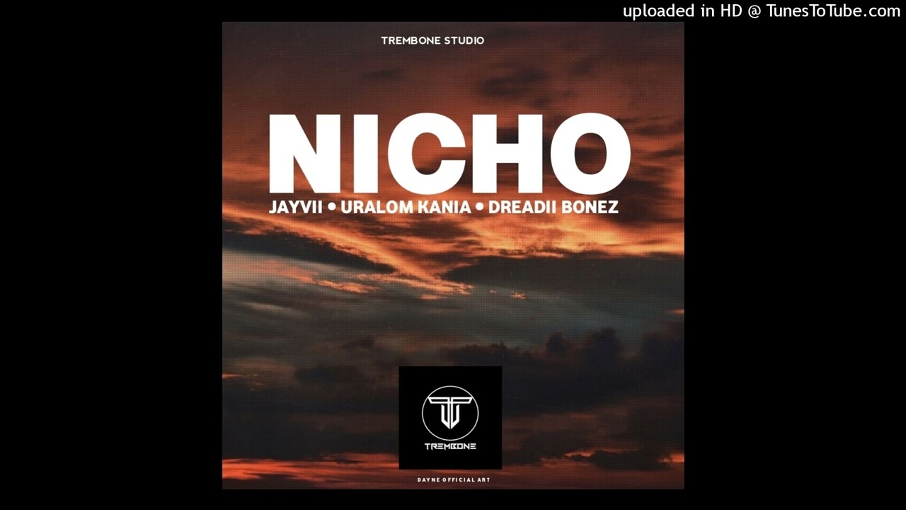 Jayvii ft. Uralom Kania & Dreadii Bonez - Nicho (2026)#DAYNE
