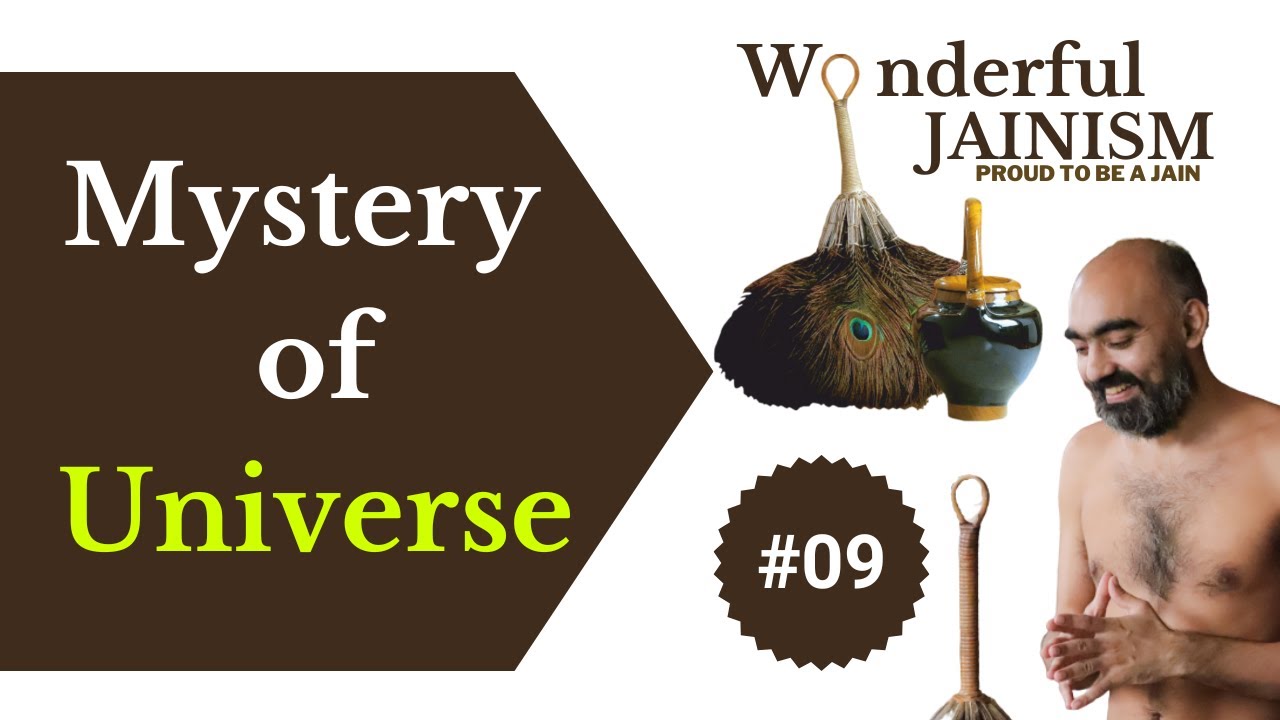 Mystery of Universe | Session 9 | 18 Sep 2022 | Muni Shri 108 Samatva Sagar Ji