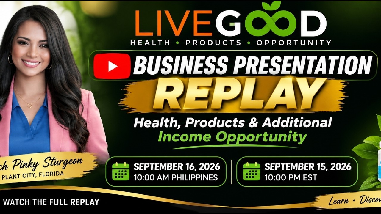 WHAT IS LIVEGOOD? | Full Business Presentation Replay | Products + Income Opportunity