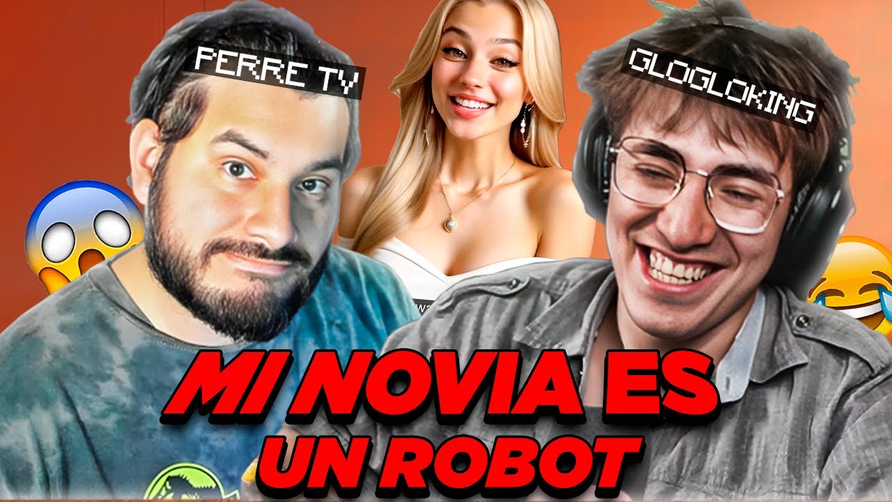PERRE Tv CONFIESA TENER Una RELACION Con La IA 😱|GLOGLOKING