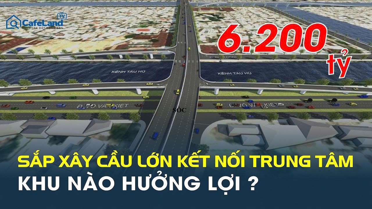 MỘT CÂY CẦU hơn 6.200 tỷ SẮP XÂY ở TP.HCM: Điều gì sẽ xảy ra với khu Nam? | CafeLand