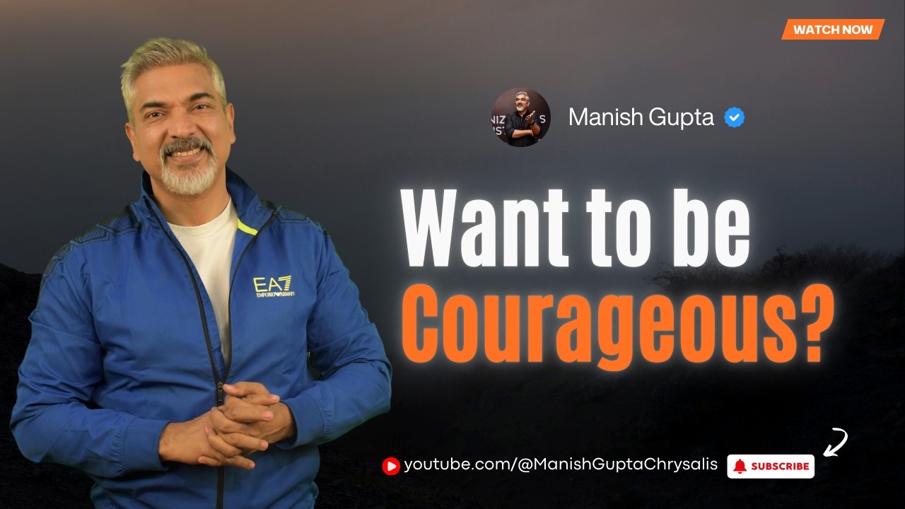Want to be Courageous? -Watch the 1259th Happy Minds | Online Life Lessons by Manish Gupta