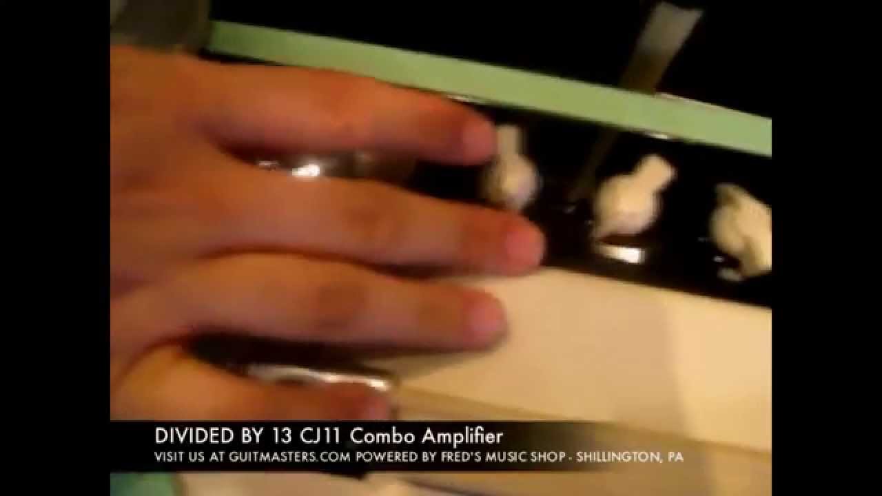 DIVIDED BY 13 MODEL CJ11 AMP DEMO BY Fred's Music Shop