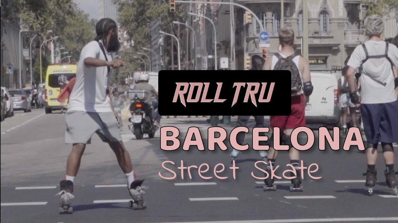 Gliding Through Barcelona's Streets | Roll Tru Street Skate