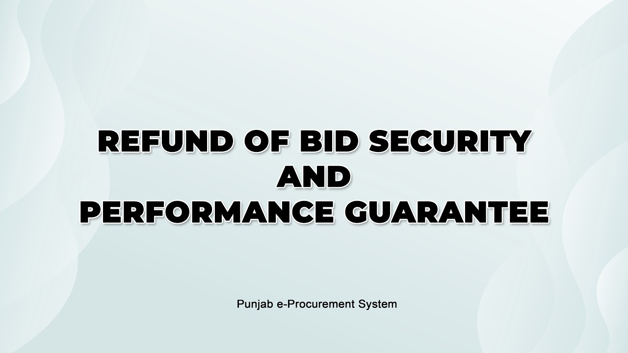 Refund of Bid Security and performance guarantee