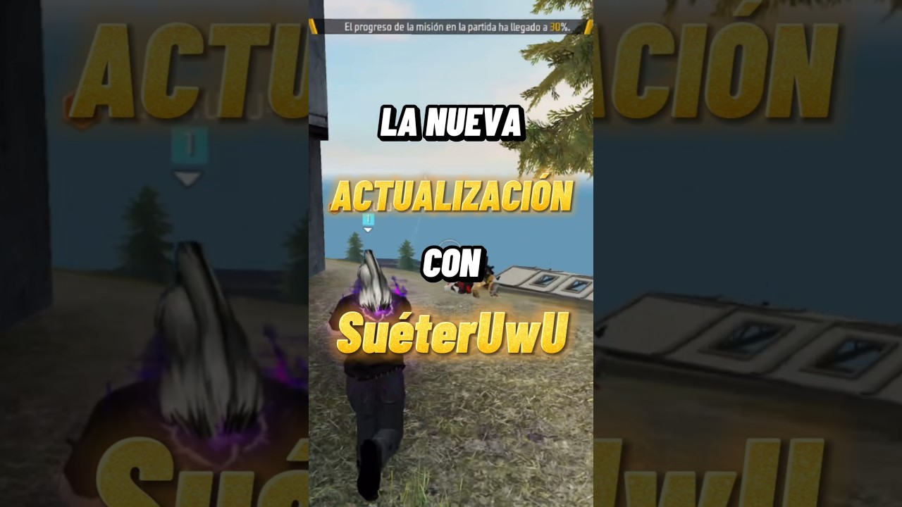 la nueva actualizaci&oacute;n con SueterUwU? #freefire #garenafreefire #garena #sueteruwu