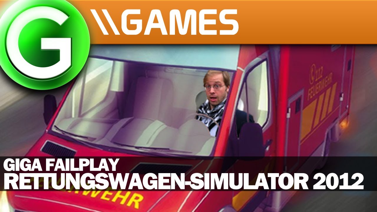 GIGA Failplay - Der Rettungswagen-Simulator 2012