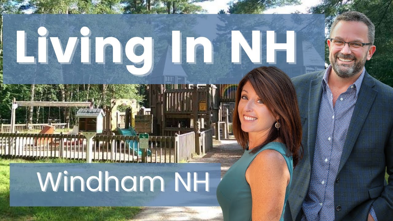 Living In New Hampshire - Windham NH