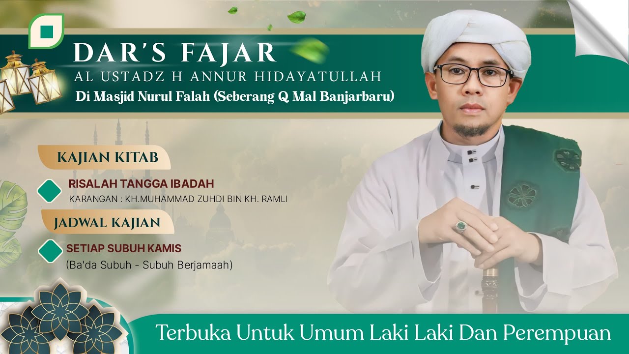 🔴SUNAT-SUNAT PUASA ( Hal: 75 ) AL MUKARROM KH. ANNUR HIDAYATULLAH, 18 DESEMBER 2025.