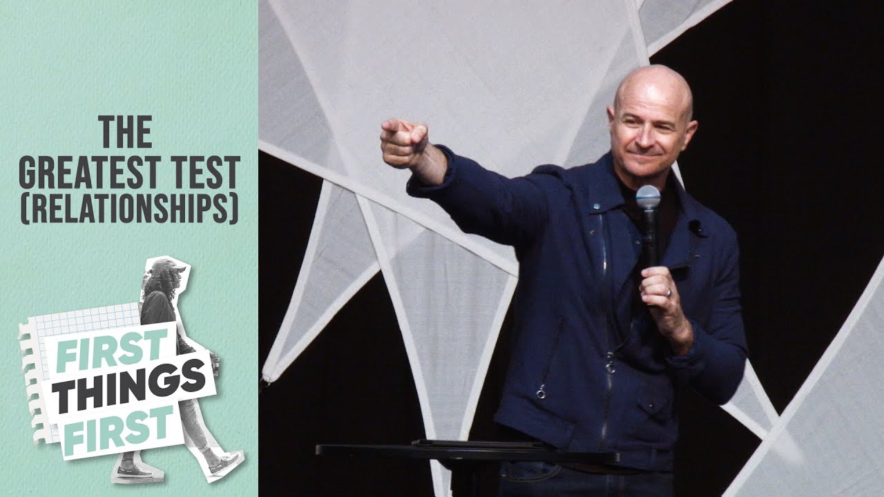 The Greatest Test (Relationships) - Pastor Mark Jobe | First Things First
