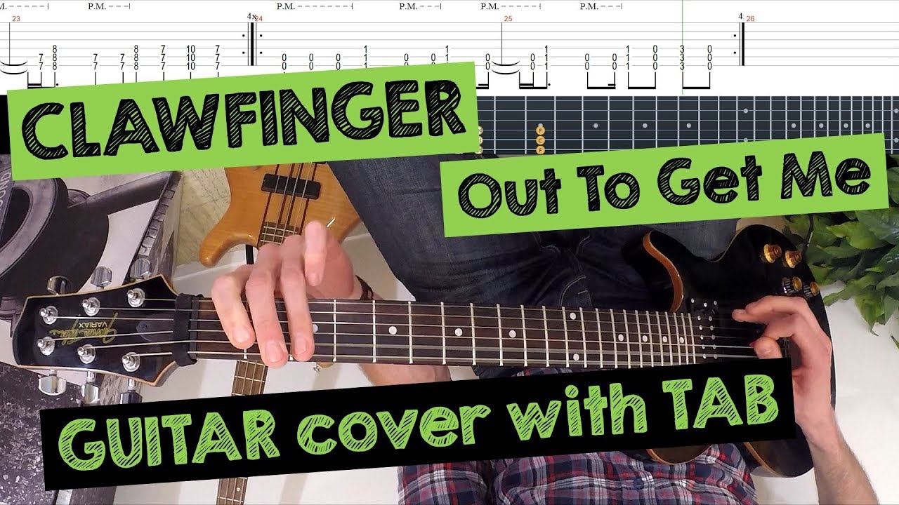 🎸 CLAWFINGER - Out To Get Me (FPV/POV GUITAR COVER with TAB)