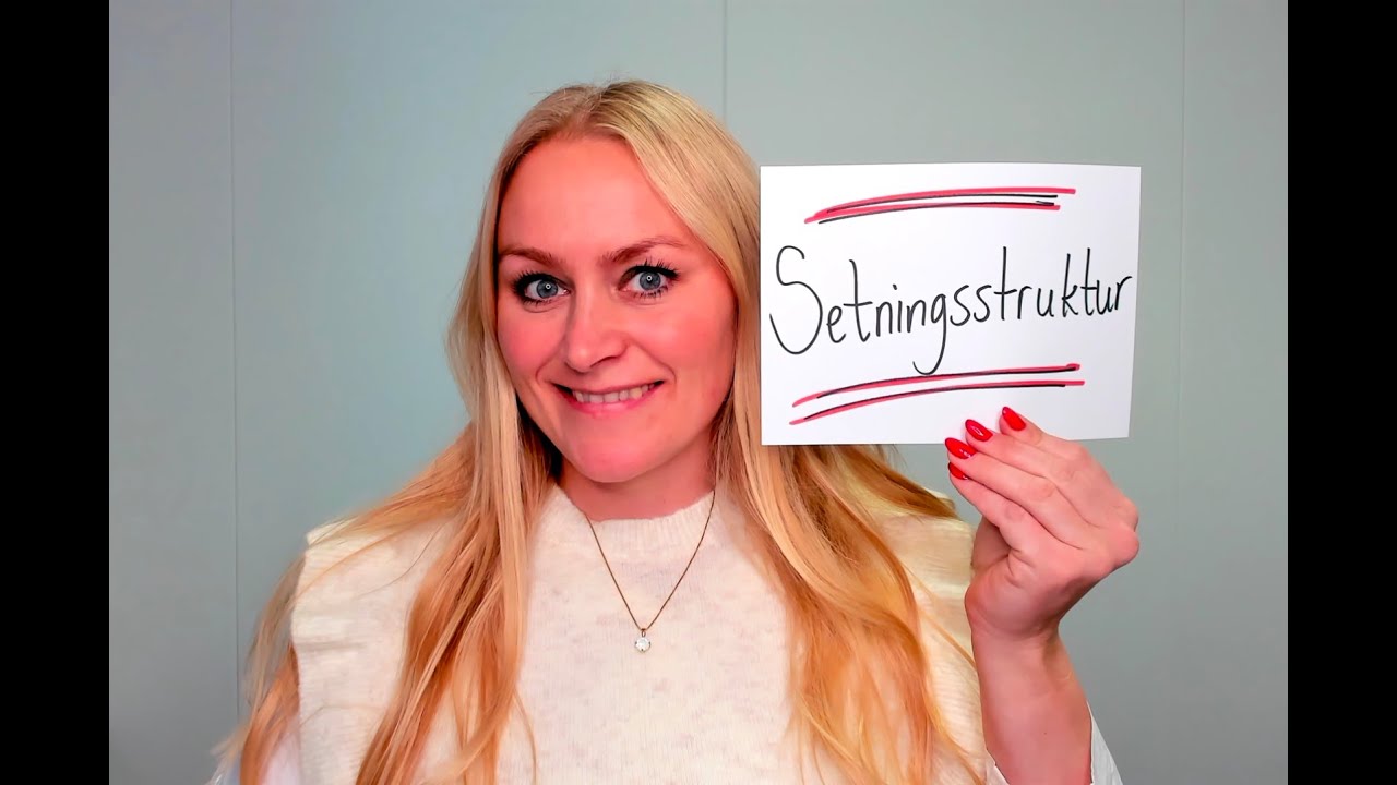 Video 924 Setningsstruktur i norske setninger