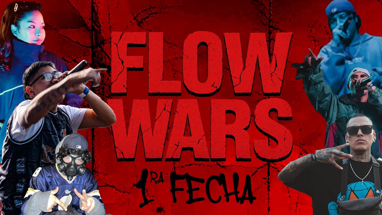 1ra Fecha | FLOW WARS
