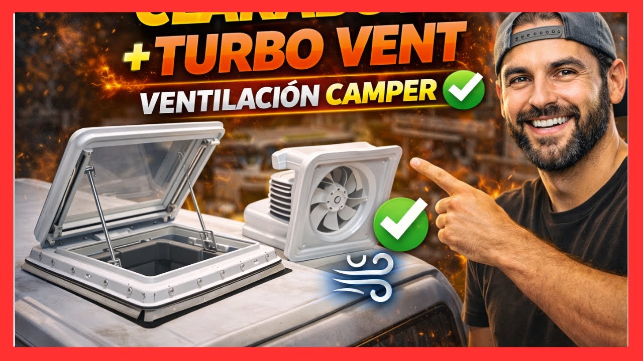 Instalación de Claraboya y Turbo Vent en Camper 🚐 Guía Paso a Paso ✅