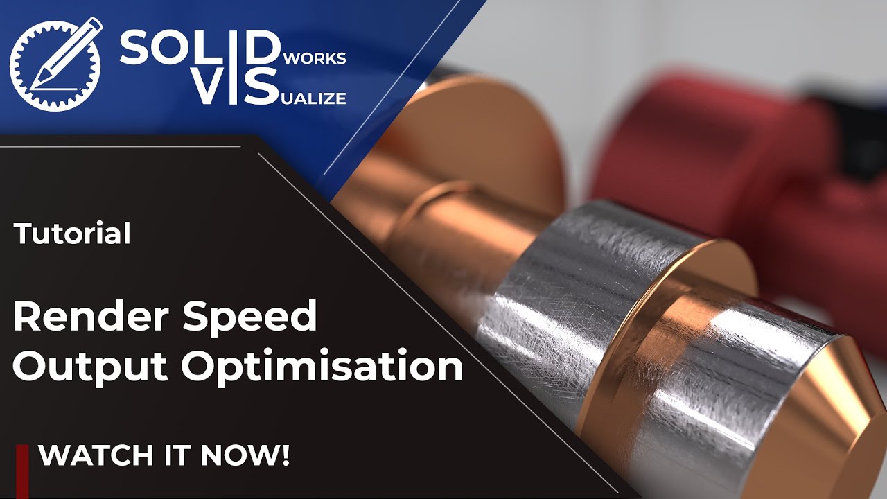 Solidworks Visualize Tutorial - Render Speed Optimisation and Render Passes