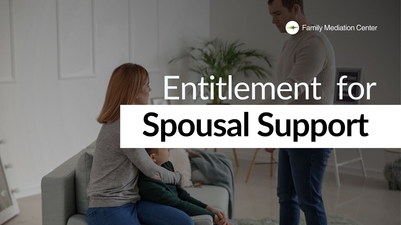Entitlement for Spousal Support