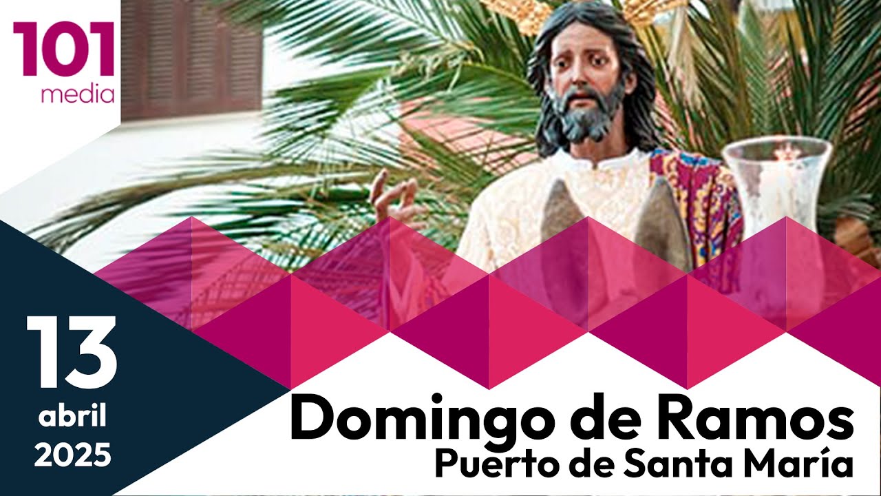 🔴 Domingo de Ramos | Semana Santa del Puerto de Santa María 2025