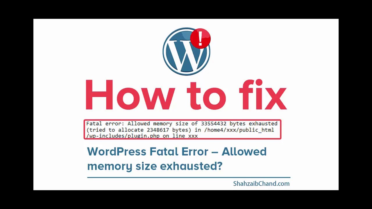WordPress Fatal error Allowed memory size of xXx bytes exhausted