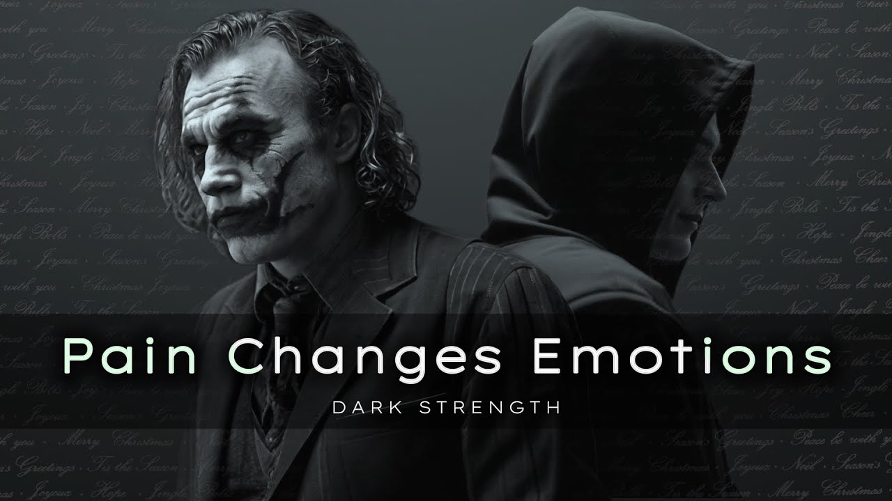 Pain Changes Emotions | Joker Dark Motivational Speech