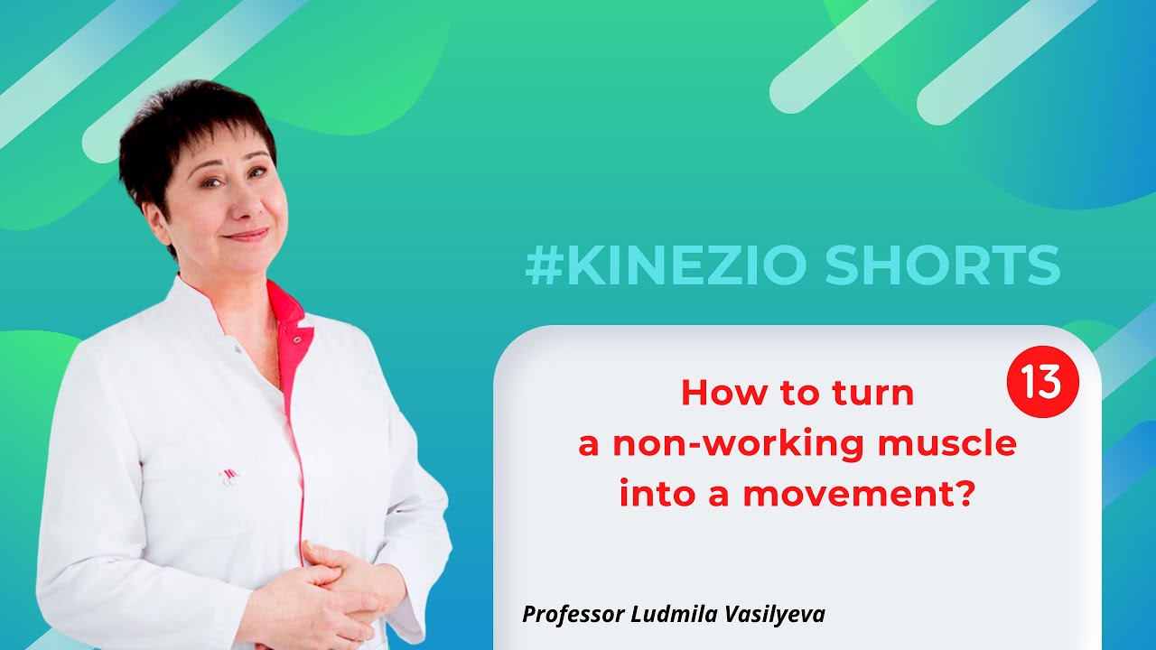 13 How to turn a non working muscle into a movement