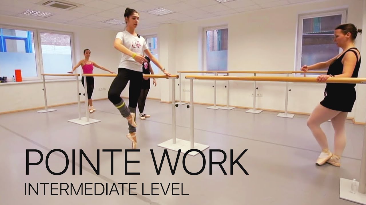 Pointe work class / Intermediate level