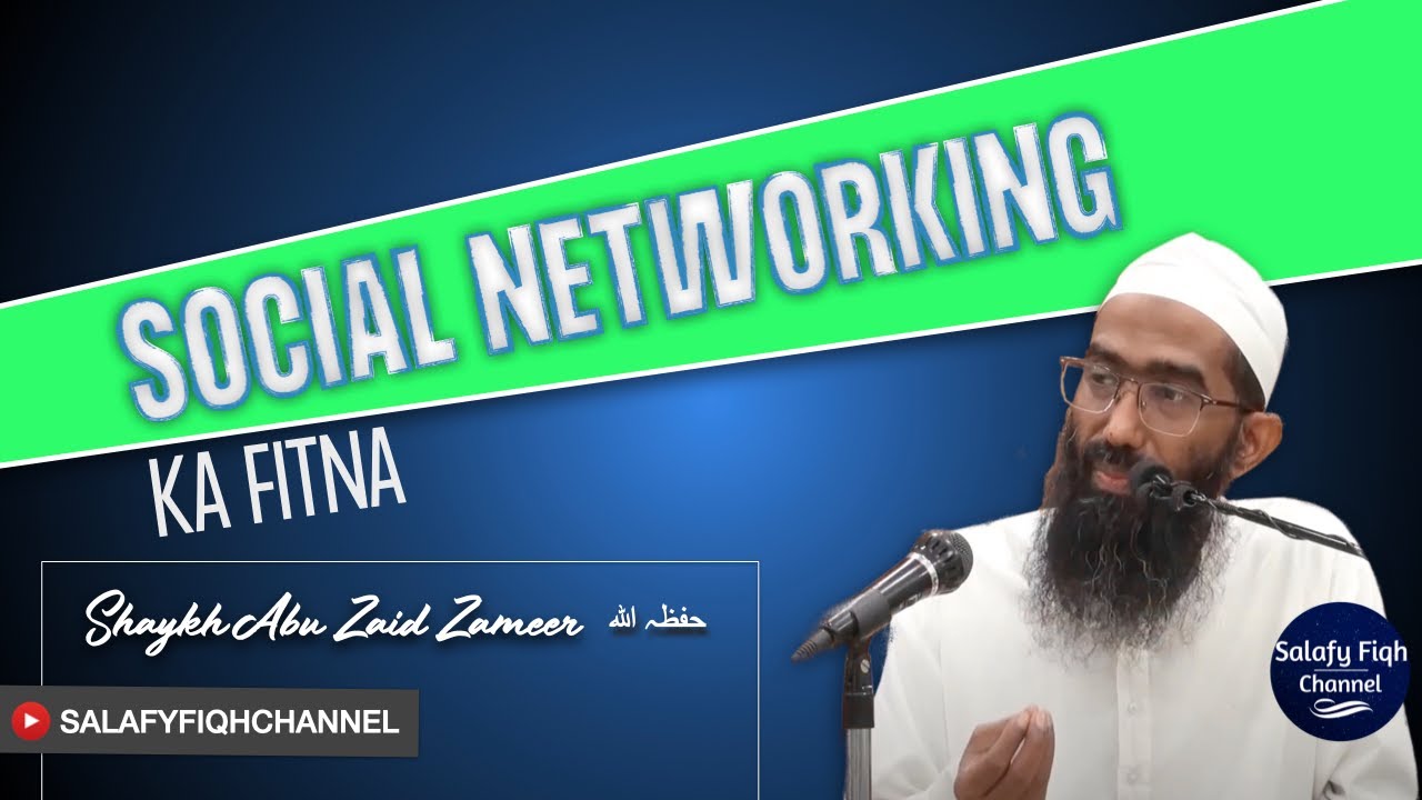 Social Network Par Be-haayi Karna | Shaykh Abu Zaid Zameer حفظہ اللہ