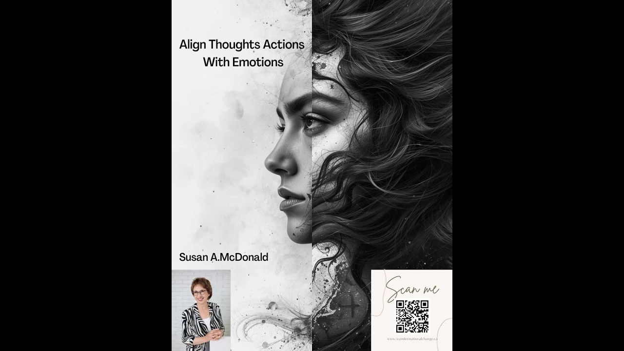 Align Thoughts Actions With Emotions