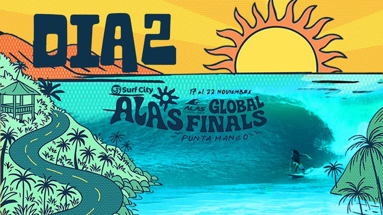 DÍA 2 | SURF CITY EL SALVADOR ALAS GLOBAL FINALS 2025
