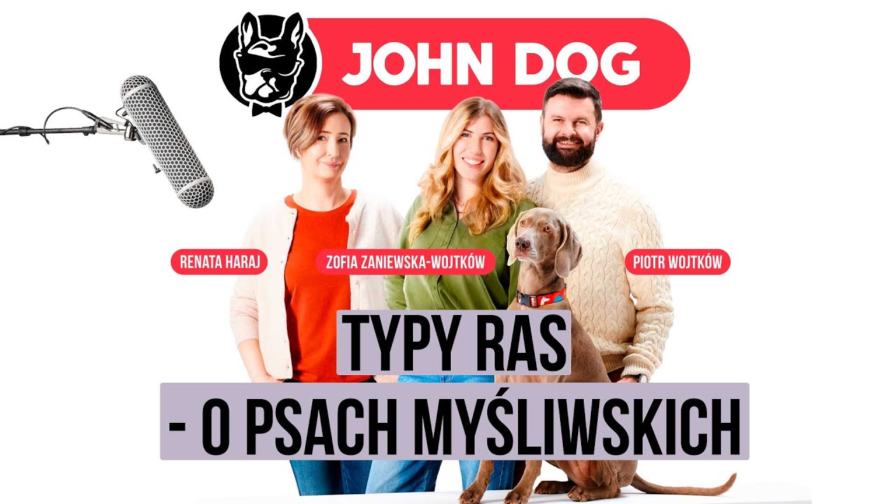 PODCAST #16 Typy ras – psy myśliwskie | gość: Zofia Zaniewska-Wojtków i Piotr Wojtków