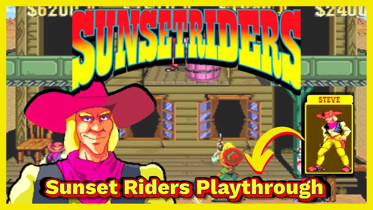SUNSET RIDERS / NO DEATH STEVE 【ARCADE】