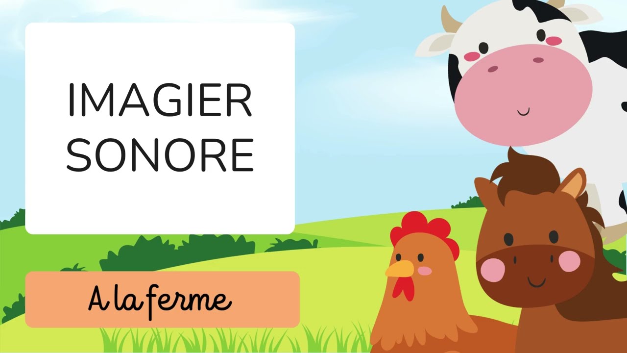 Imagier sonore  A la ferme