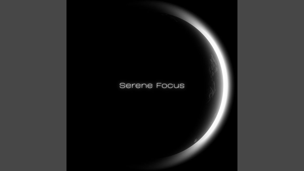 Serene Focus