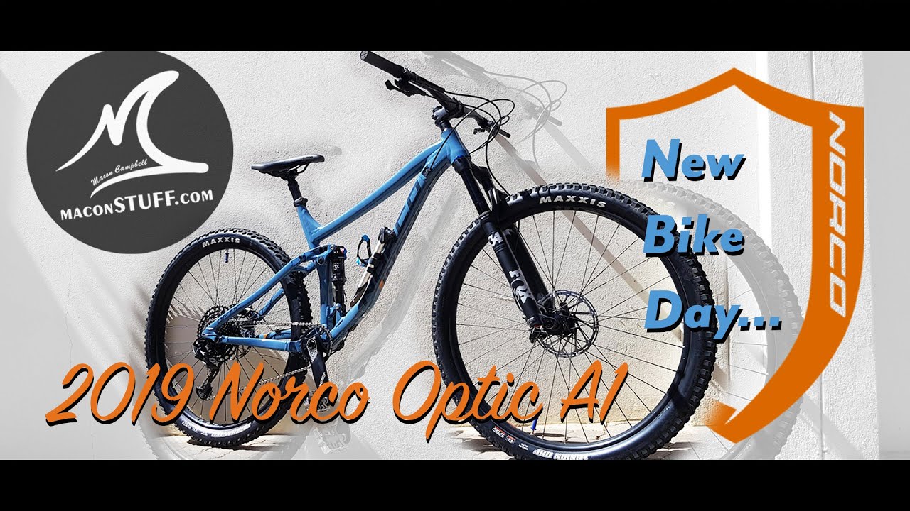 New Bike Day!!... 2019 Norco Optic A1 - 4K