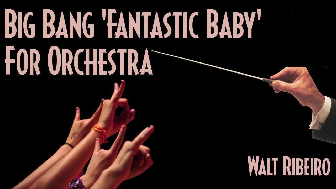 Big Bang 'Fantastic Baby' For Orchestra (iTunes link below!)