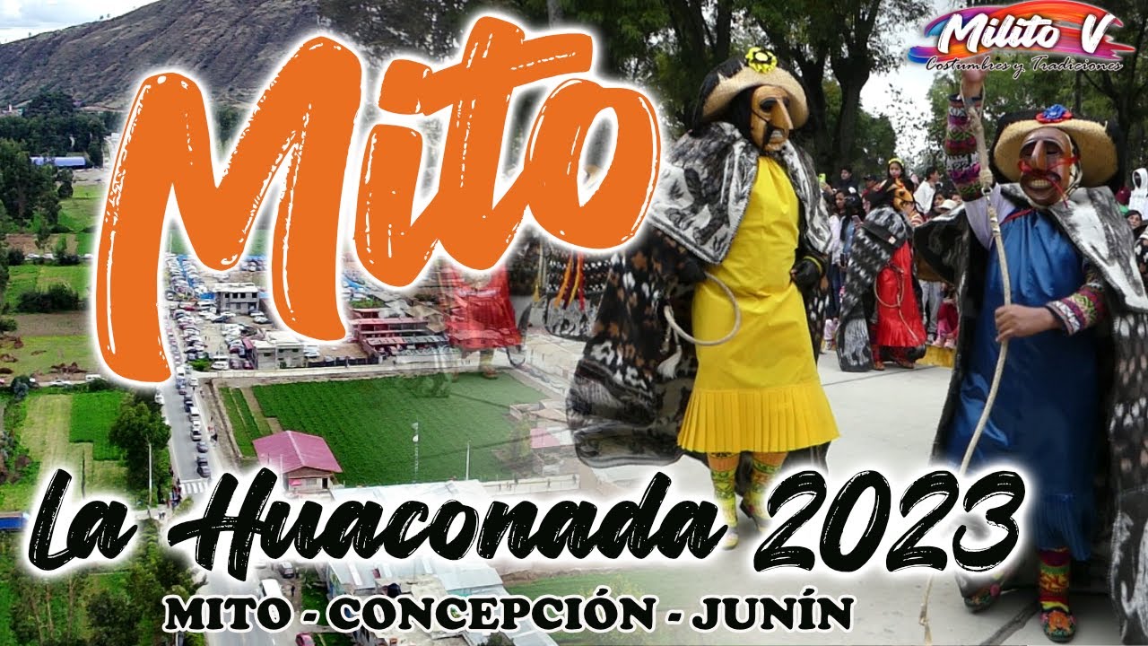MITO - LA HUACONADA 2023 ( Una hermosa danza que se baila cada 1ro de Enero)