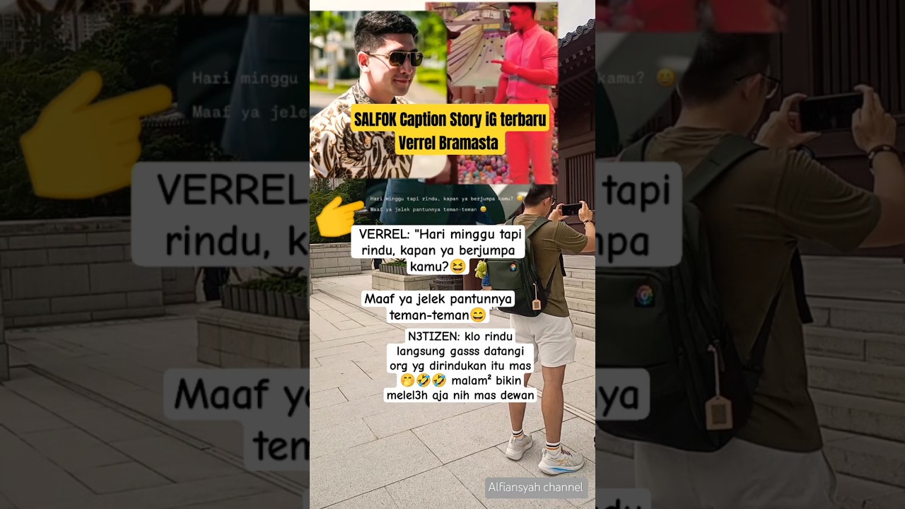 SALFOK Caption iG terbaru Verrel Bramasta #fujian #verrelbramasta #fujianterbaru #fyp