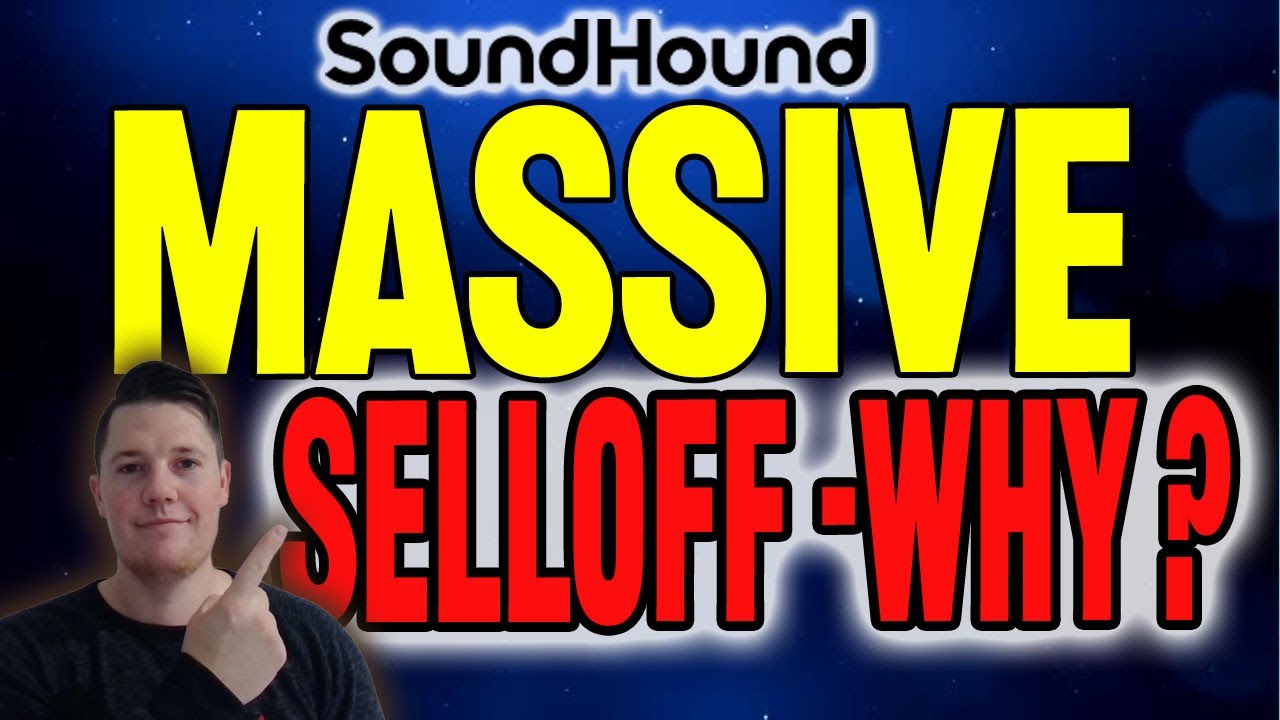 SoundHound SELLOFF - WHY? ⚠️ MY Thoughts on SoundHOUND | SOUN Stock Analysis