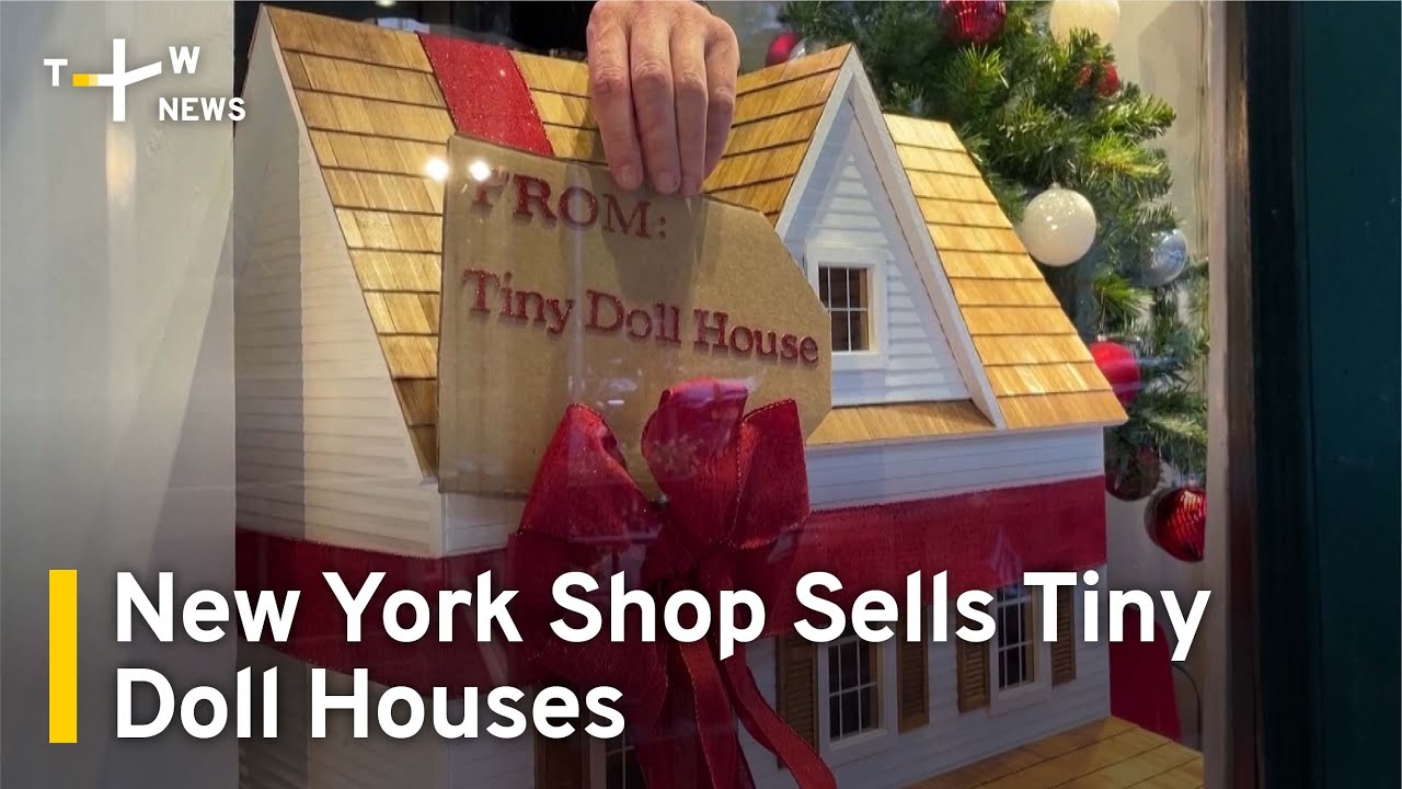 New York Shop Sells Tiny Doll Houses | TaiwanPlus News
